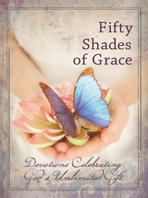 Title details for Fifty Shades of Grace by Freeman-Smith - Available